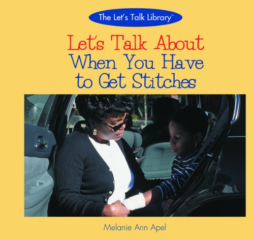 Let'S Talk About When You Have Stitches (The Let'S Talk About Library),Used