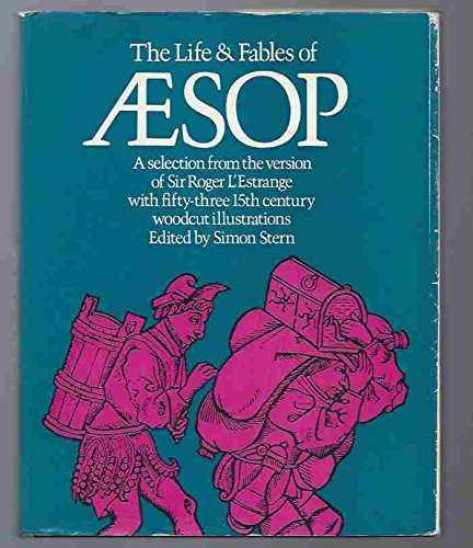 The life and fables of Aesop;: A selection from the version of Sir Roger L'Estrange,Used