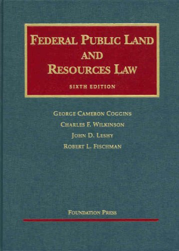 Federal Public Land and Resources Law (University Casebook Series),Used