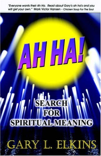 Ah Ha!: Search for Spiritual Meaning,Used