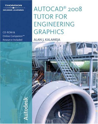 The AutoCAD 2008 Tutor for Engineering Graphics,New