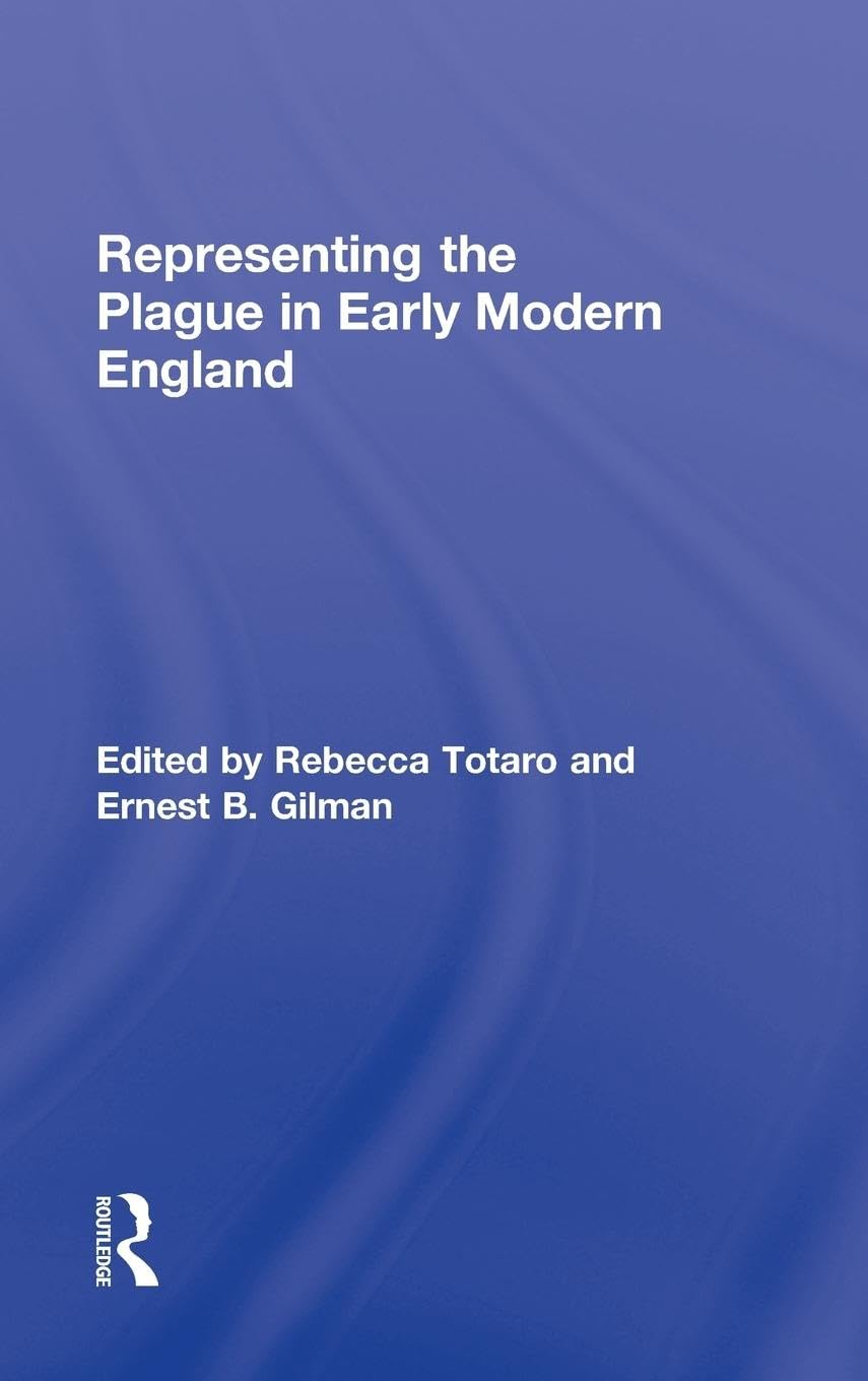 Representing the Plague in Early Modern England (Routledge Studies in Renaissance Literature and Culture),Used