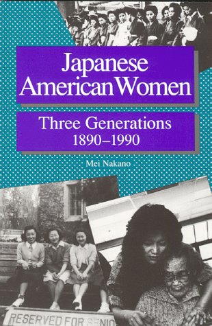Japanese American Women: Three Generations 18901990,Used
