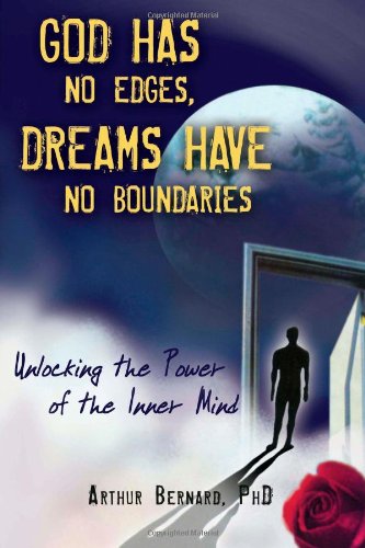 God Has No Edges, Dreams Have No Boundaries: Unlocking the Power of the Inner Mind,Used