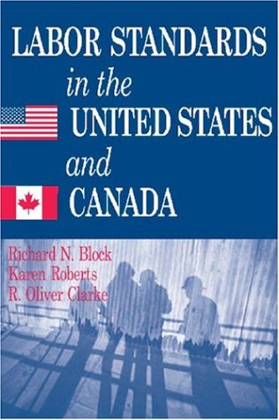 Labor Standards in the United States and Canada,Used