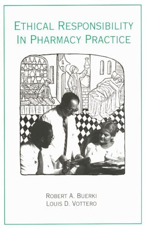 Ethical Responsibility In Pharmacy Practice,Used
