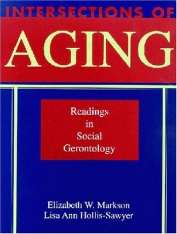 Intersections of Aging: Readings in Social Gerontology,Used