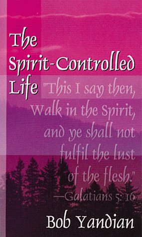 The SpiritControlled Life,Used