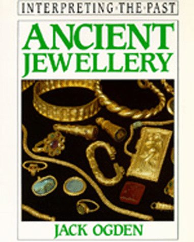 Ancient Jewellery (Interpreting the Past),Used