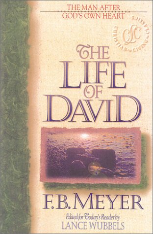 The Life of David: The Man After God's Own Heart (Bible Character Series),Used