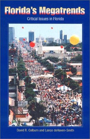 Florida's Megatrends: Critical Issues in Florida,Used