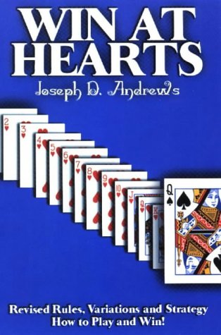 Win at Hearts: Revised Rules, Variations and Strategy,Used