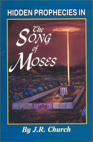 Hidden Prophecies in the Song of Moses,Used