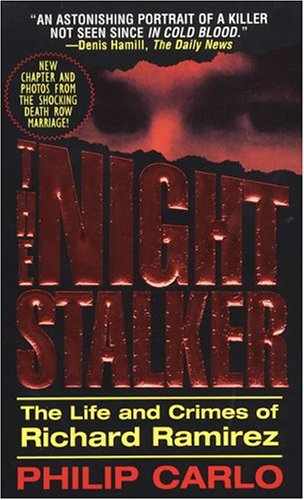 The Night Stalker: The Life and Crimes of Richard Ramirez,Used