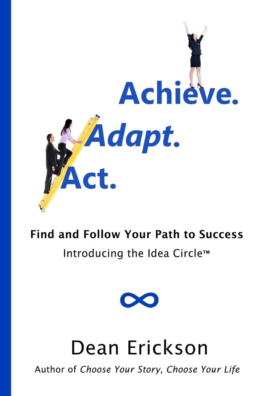Act. Adapt. Achieve.: Find And Follow Your Path To Success,Used