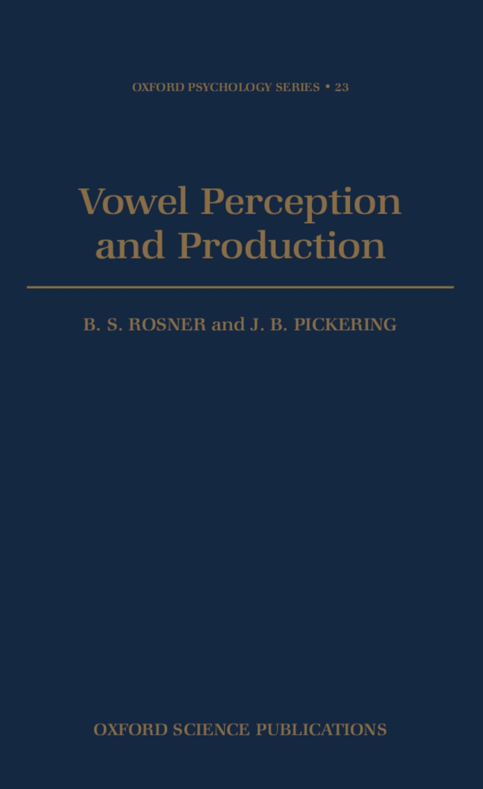 Vowel Perception and Production (Oxford Psychology Series),Used
