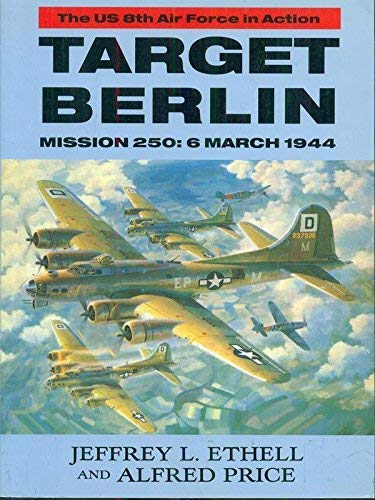 Target Berlin: Mission 250 : 6 March 1944,Used