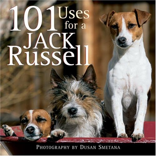 101 Uses for a Jack Russell,Used