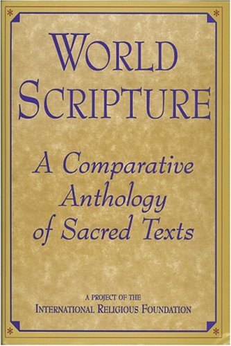World Scripture: A Comparative Anthology of Sacred Texts,Used