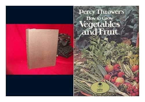 Percy Thrower's How to grow vegetables and fruit,Used
