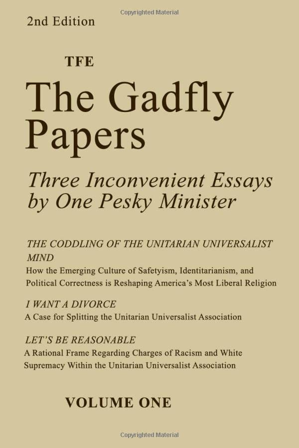 The Gadfly Papers: Three Inconvenient Essays by One Pesky Minister,Used
