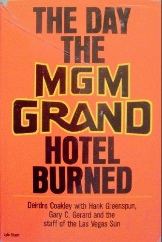 The Day the MGM Grand Hotel Burned,New