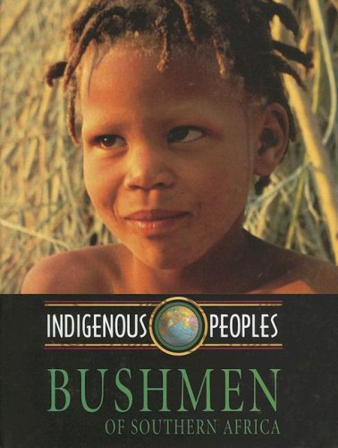 Bushmen of Southern Africa (Indigenous Peoples),Used