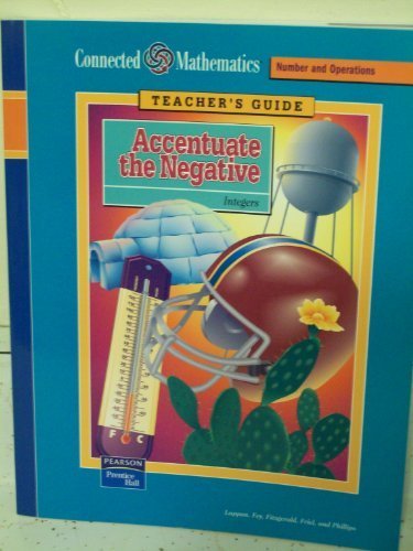 Connected Mathematics Accentuate the Negative Integers Teacher's Guide Numbers and Operations 2004 G,Used