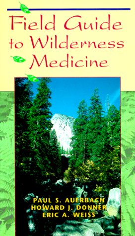 Field Guide To Wilderness Medicine,Used