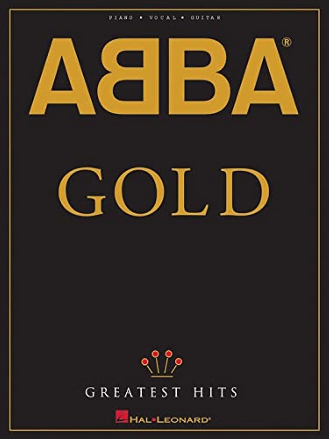 ABBA  Gold: Greatest Hits (Piano/Vocal/guitar Artist Songbook),New