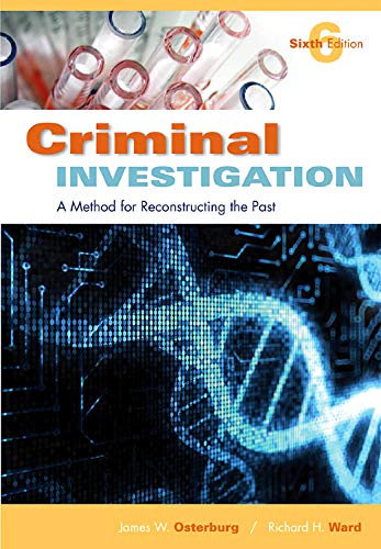 Criminal Investigation: A Method for Reconstructing the Past, 6th Edition,Used