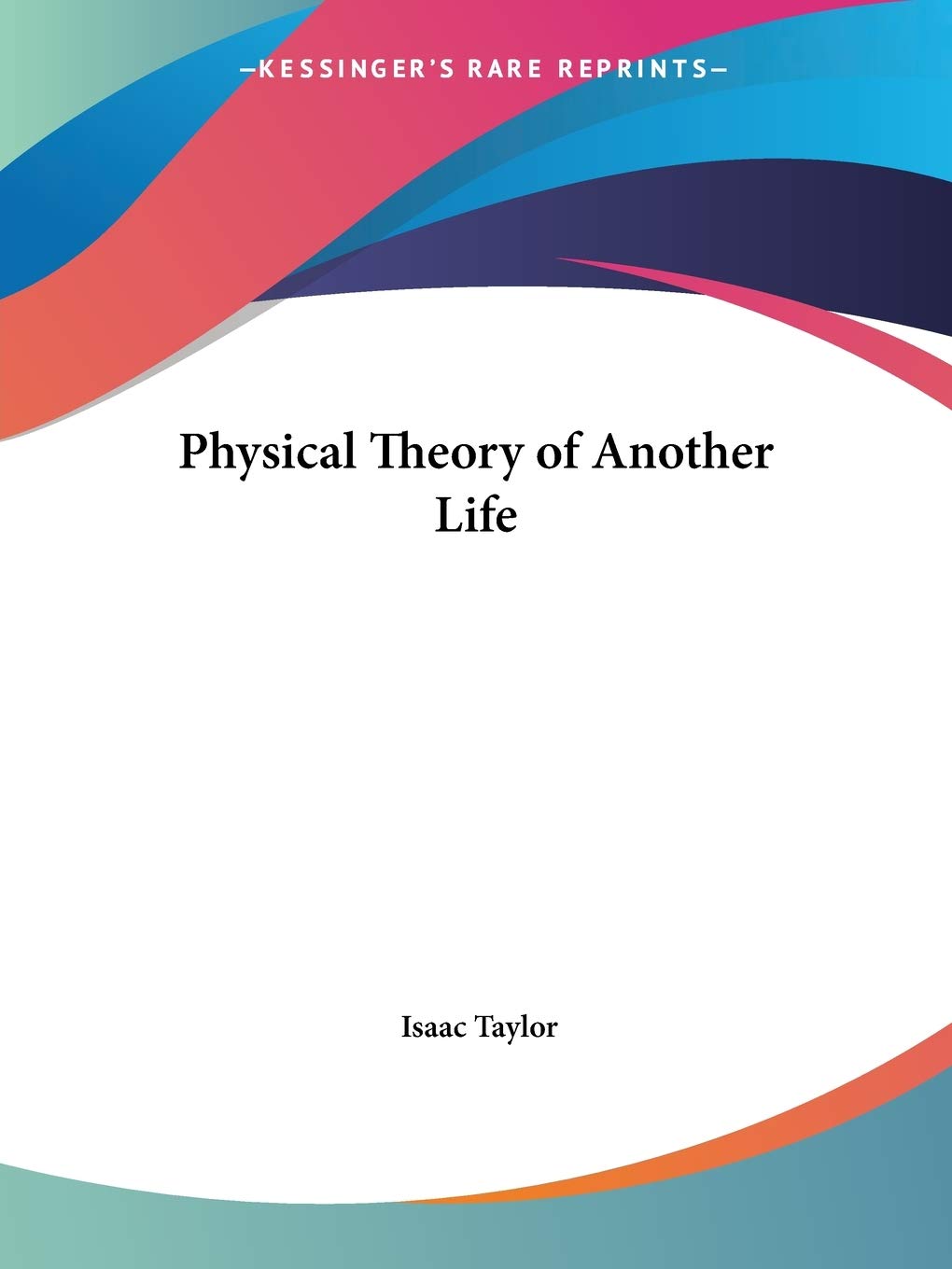Physical Theory of Another Life,Used
