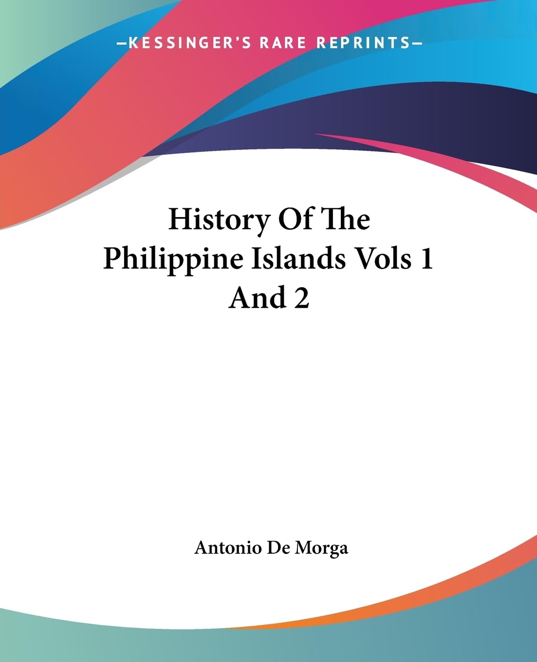 History Of The Philippine Islands Vols 1 and 2,Used