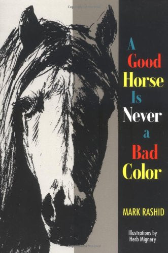 A Good Horse Is Never a Bad Color,New