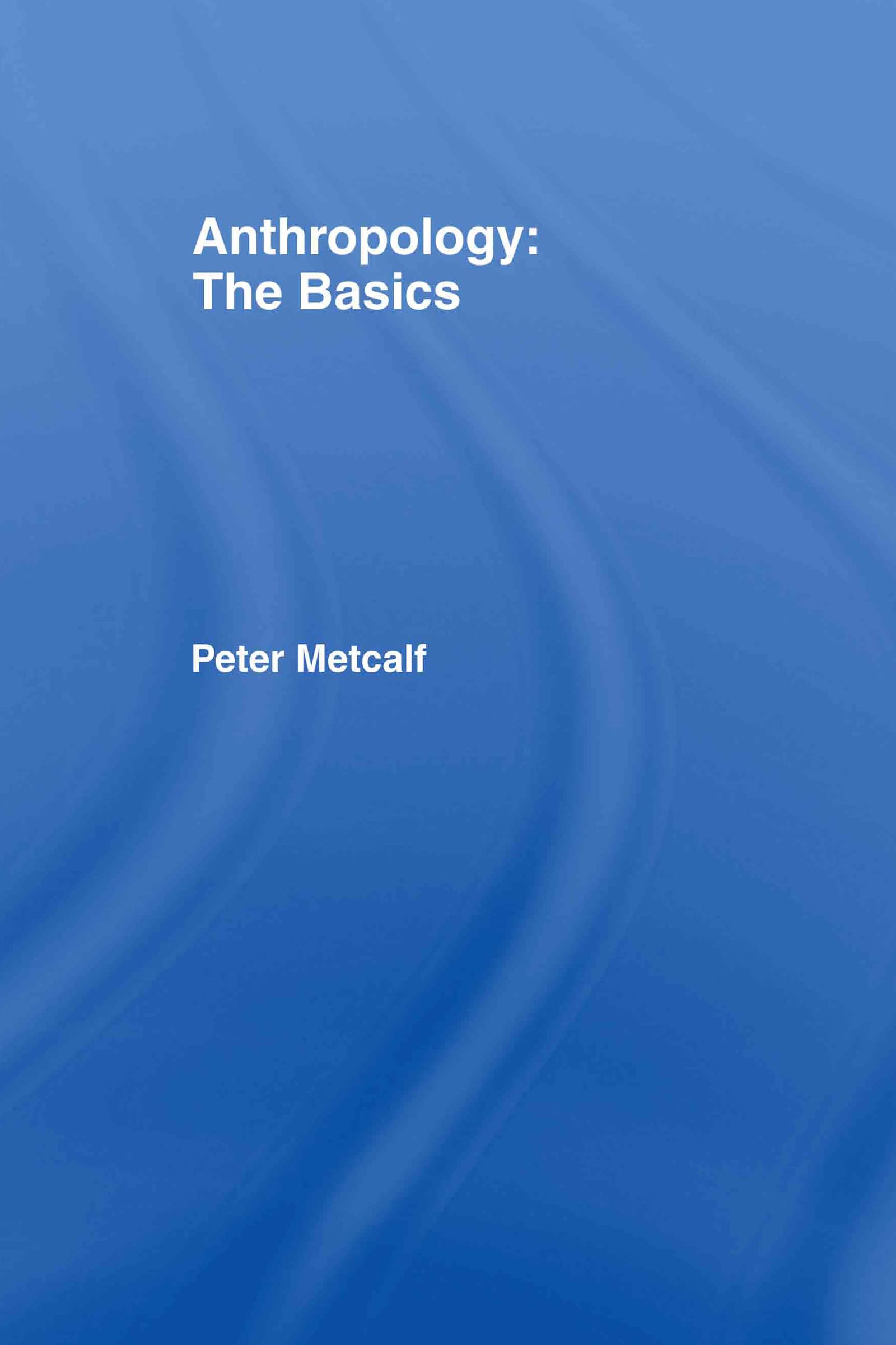 Anthropology: The Basics,Used