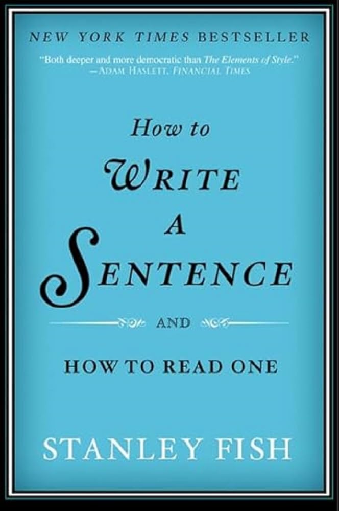 How to Write a Sentence: And How to Read One,Used