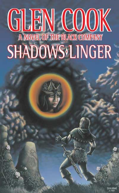 Shadows Linger: A Novel of the Black Company (The Second Chronicle of The Black Company),Used