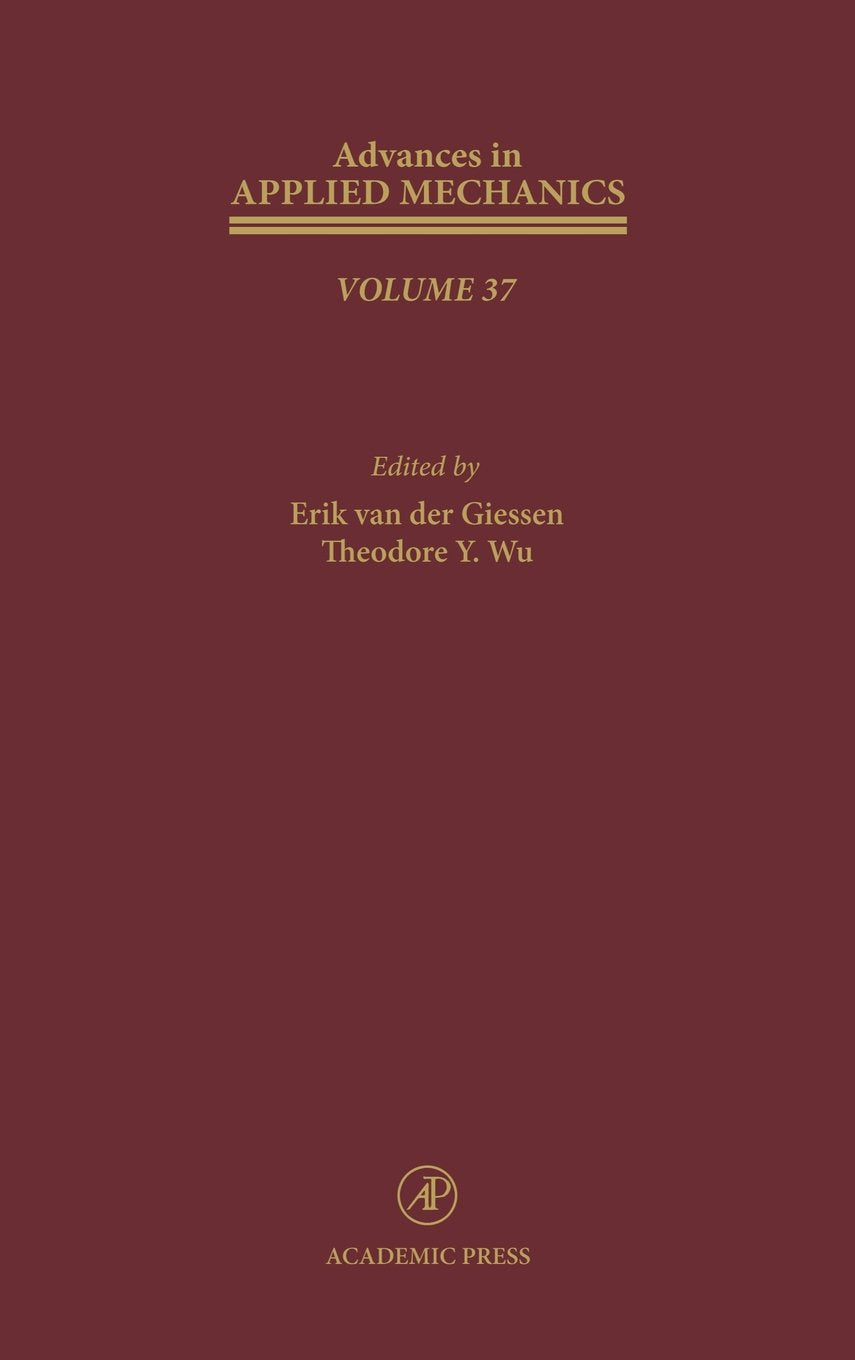 Advances in Applied Mechanics (Volume 37),Used