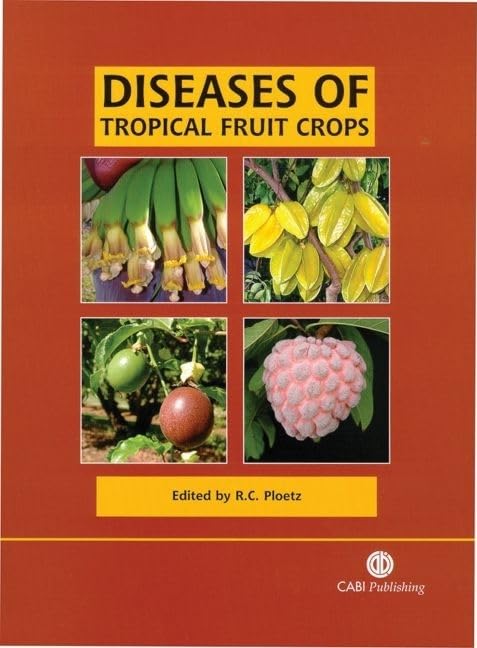 Diseases Of Tropical Fruit Crops (Cabi Publishing),Used