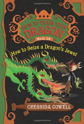 How To Train Your Dragon: How To Seize A Dragon'S Jewel (How To Train Your Dragon, 10),New