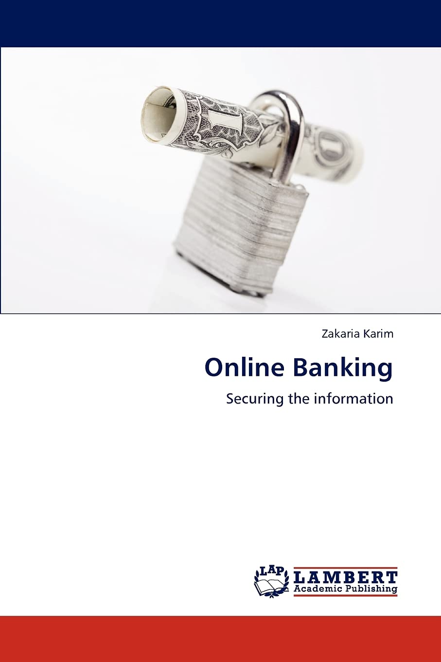 Online Banking: Securing the information,Used