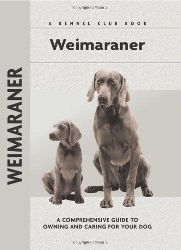 Weimaraner (Comprehensive Owner's Guide),New