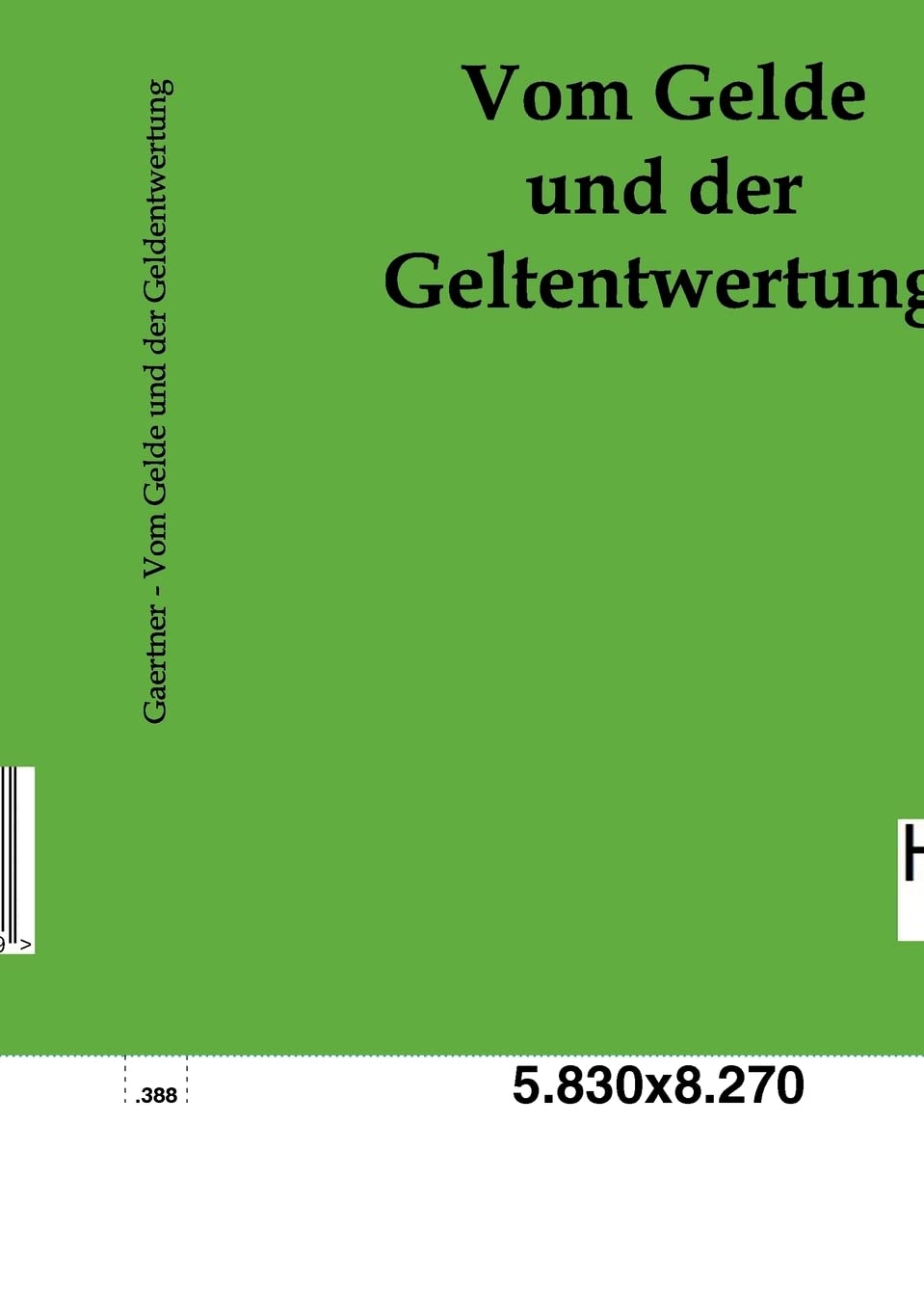 Vom Gelde und der Geldentwertung (German Edition),Used