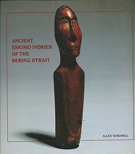 Ancient Eskimo Ivories Of The Bering Strait,Used