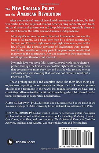 The New England Pulpit and the American Revolution: When American Pastors Preached Politics, Resisted Tyranny, and Founded a Nat,Used