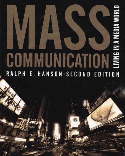 Mass Communication: Living In A Media World, 2nd Edition,Used