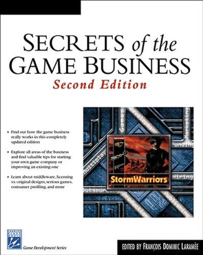 Secrets of the Game Business, 2nd Ed.,Used