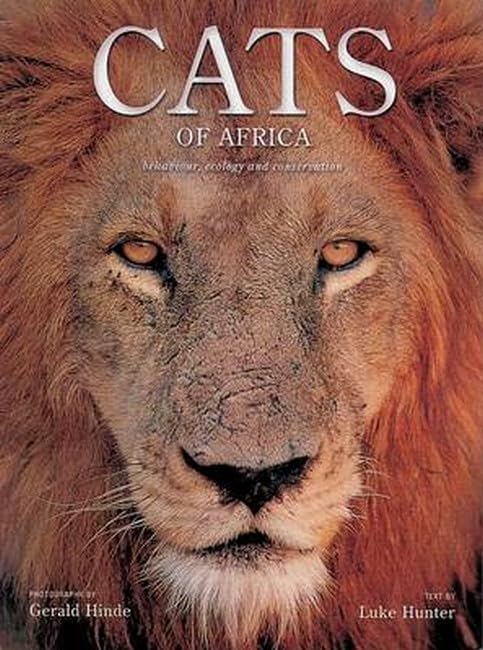 Cats Of Africa: Behavior, Ecology, And Conservation,Used