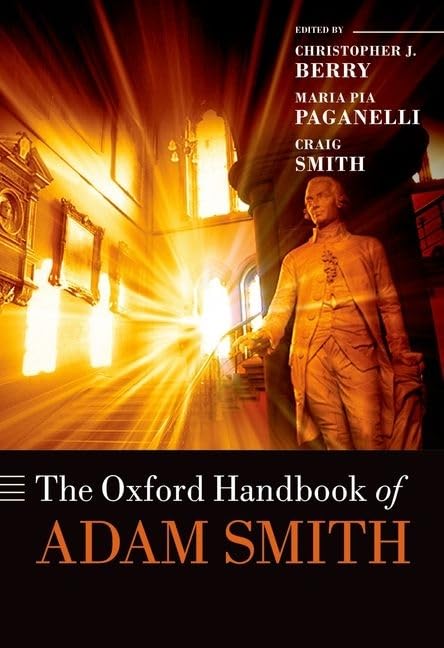 The Oxford Handbook of Adam Smith (Oxford Handbooks),Used