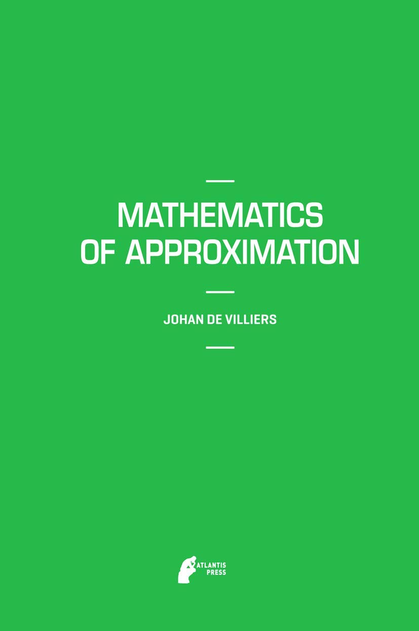 Mathematics Of Approximation (Mathematics Textbooks For Science And Engineering, Vol. 1) (Mathematics Textbooks For Science And ,Used